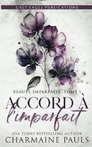 Charmaine Pauls – Beauté imparfaite, Tome 1 : Accords à l'imparfait